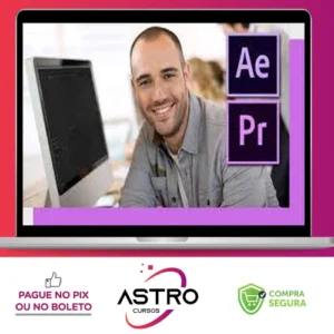 Cursos de Edição de Vídeo Completo: 4 Cursos do Zero ao Avançado - André Fontenelle