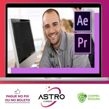 Cursos de Edição de Vídeo Completo: 4 Cursos do Zero ao Avançado - André Fontenelle