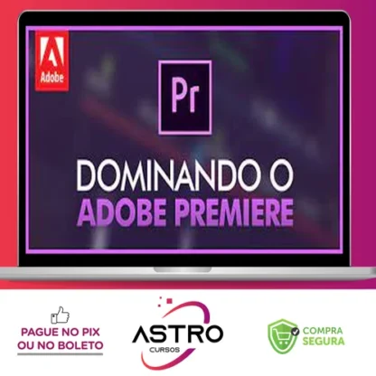 Dominando Adobe Premiere 2.0 - Mateus Ferreira