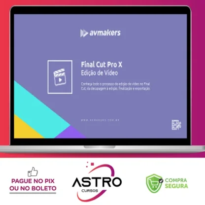 Final Cut Pro X Edição de Video - AvMakers