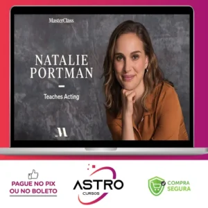 MasterClass Natalie Portman Teaches Acting - Natalie Portman [INGLÊS]