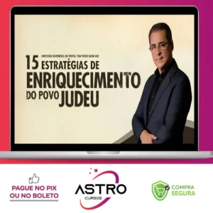 15 Estratégias de Enriquecimento do Povo Judeu - Paulo Vieira