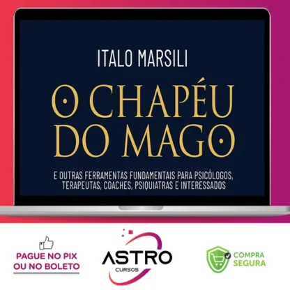 O Chapéu do Mago - Italo Marsili