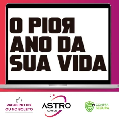 O Pior Ano da Sua Vida - Pablo Marçal