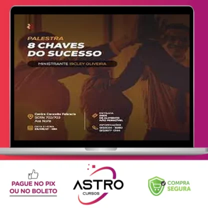 Palestra 8 Chaves do Sucesso - Paulo Vieira