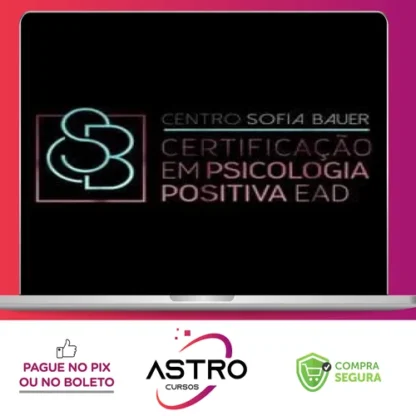 Psicologia Positiva - Sofia Bauer