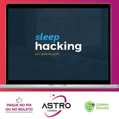 Sleep Hacking - Gabriel Goffi