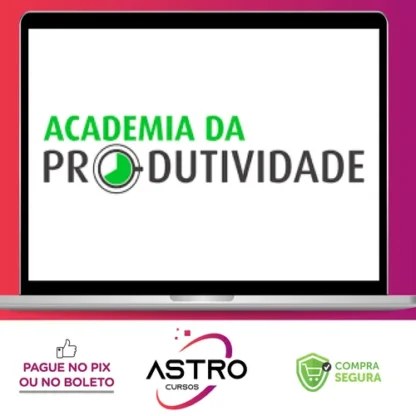 Academia da Produtividade - Geronimo Theml