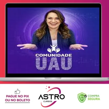 Comunidade UAU de Desenvolvimento Humano - Gislene Isquierdo