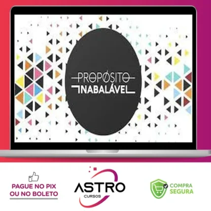 Curso Propósito Inabalável - Luz da Serra