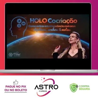 HoloCocriação de Sonhos e Metas - Elainne Ourives