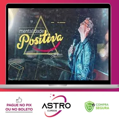 Mentalidade Positiva - Marcos Strider