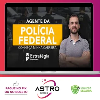 Agente de Polícia Federal - Estratégia Concursos
