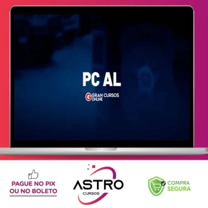 PC AL: Agente e Escrivão de Polícia - Gran Cursos Online