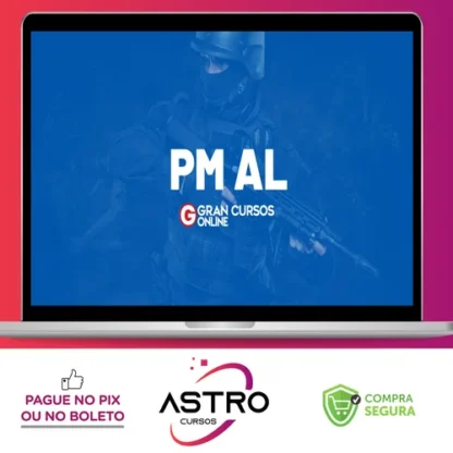 PM AL: Soldado Combatente - Pós Edital - Gran Cursos Online