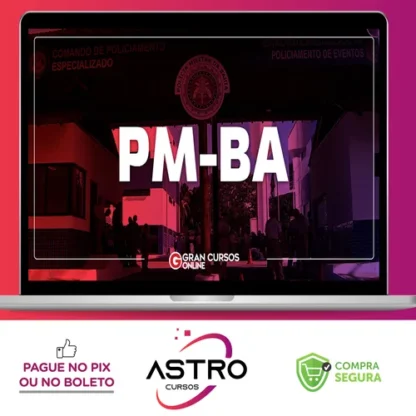 PM BA: Soldado - Completo - Gran Cursos Online