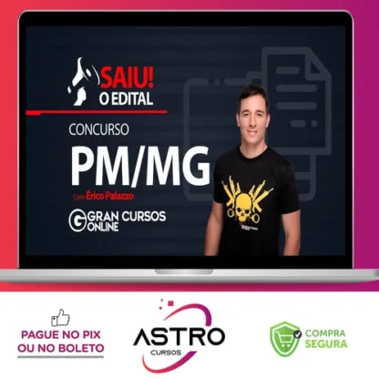 PM MG: Soldado - Pós Edital - Gran Cursos Online