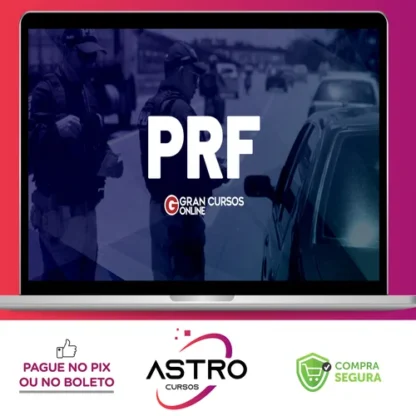Polícia Rodoviária Federal - Gran Cursos