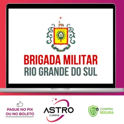 Brigada Militar do Estado do Rio Grande do Sul: 2º Sargento - Gran Cursos Online