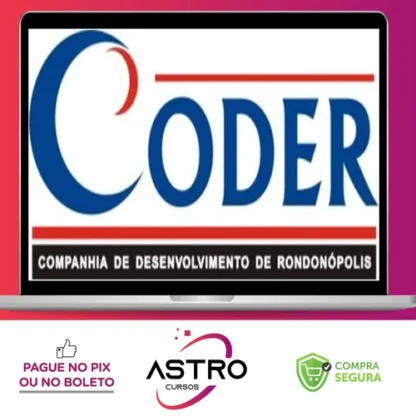 CODER: RondonópolisMT - Auxiliar de Escritório em Geral (Pós-Edital) - Gran Cursos Online