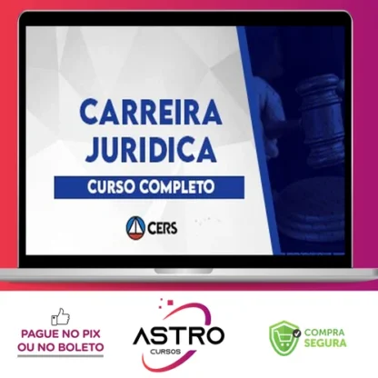Curso Completo Carreiras Jurídicas - CERS