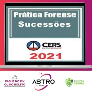 Curso de Prática Forense em Sucessões - CERS