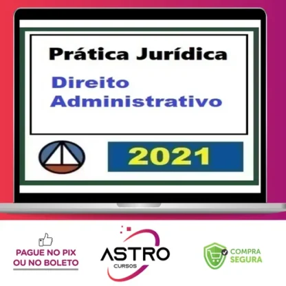 Curso de Prática Jurídica em Direito Administrativo - CERS