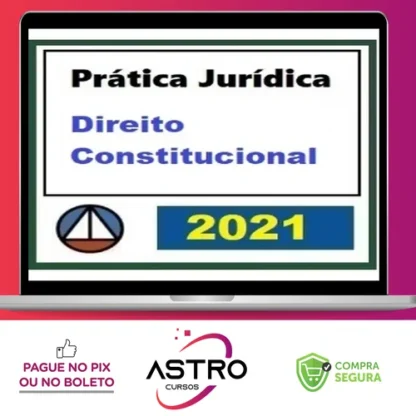 Curso de Prática Jurídica em Direito Constitucional - CERS