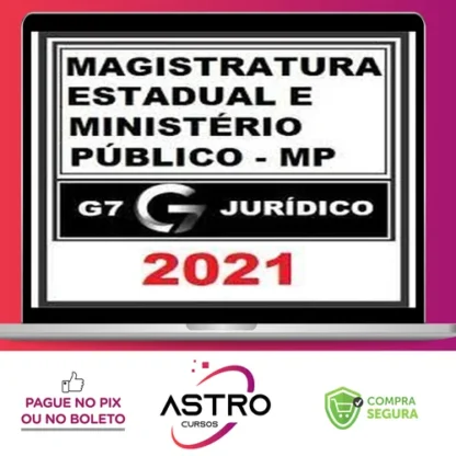 Curso Magistratura e Ministério Público Estadual - G7 Jurídico