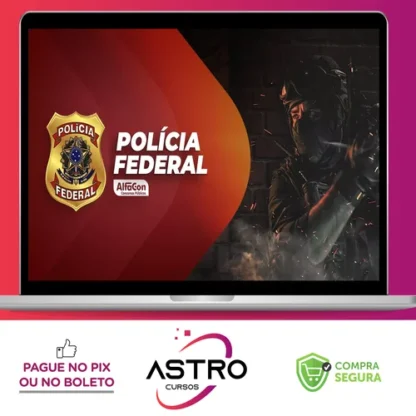 Curso PF Atualizado Pós Edital - AlfaCon