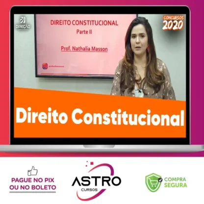 Direção Concursos: Direito Constitucional - Nathalia Masson