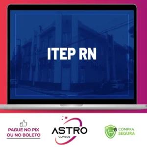 ITEP RN: Conhecimentos Básicos para os Cargos 414.01 a 426 - Perito Criminal (Área Geral) e Perito Criminal (Todas as Especialidades) (Pós-edital - Gran Cursos Online