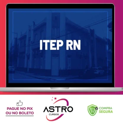 ITEP RN: Conhecimentos Básicos para os Cargos 414.01 a 426 - Perito Criminal (Área Geral) e Perito Criminal (Todas as Especialidades) (Pós-edital - Gran Cursos Online