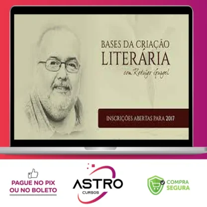Bases da Criação Literária - Rodrigo Gurgel