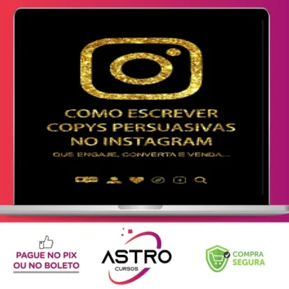 Como Escrever Copys Persuasivas no Instagram - José Marcos Pupim
