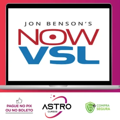 NOW VSL Method - Jon Benson [INGLÊS]