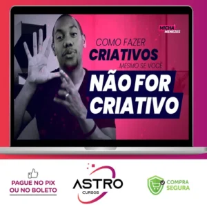 Criativos que Convertem - Micha Menezes