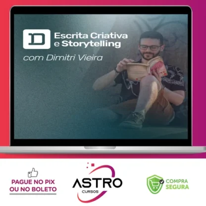 Escrita Criativa e Storytelling - Dimitri Vieira