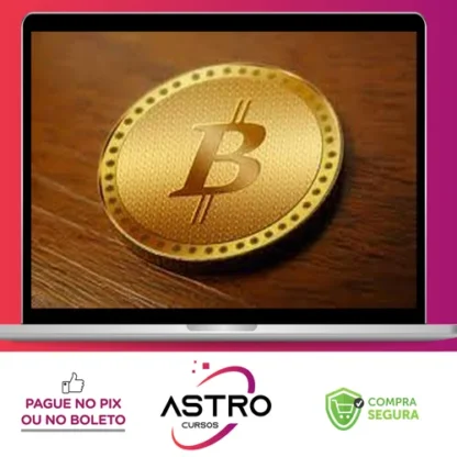 Curso Completo de Bitcoin - Marcos Castro e Jonatan Nogueira