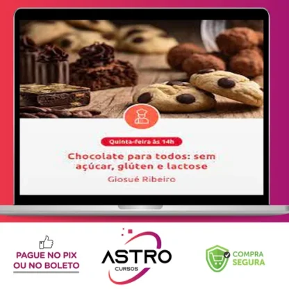 Chocolate para Todos: Sem Acúcar, Gluten e Lactose - Giosue Ribeiro