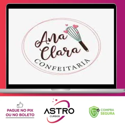 Confeitaria da Aninha - Ana Clara