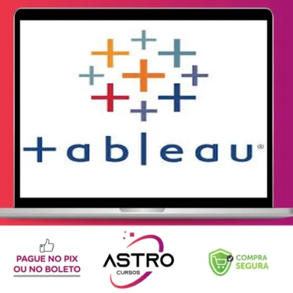 Business Intelligence com Tableau Desktop - Felipe Mafra