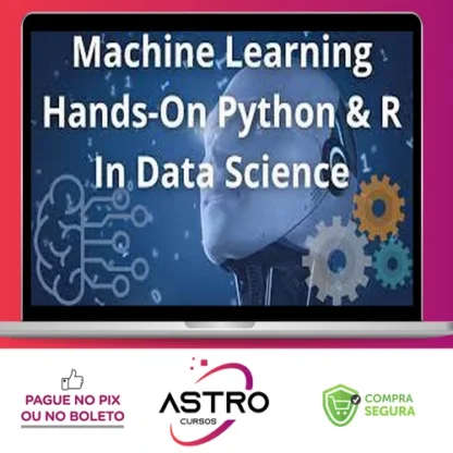 Machine Learning A-Z™ Hands-On Python & R In Data Science - Apex Education [Inglês]