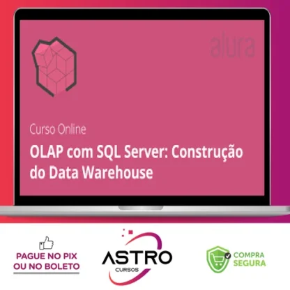 OLAP com SQL Server: construindo DataWare House - Alura