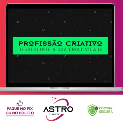 Profissão Criativo: Criatividade Para Designers - Thiago Rodrigues