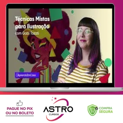 Técnicas Mistas Para Ilustração - Gabi Tozati