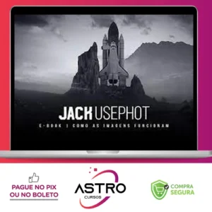 Como as Imagens Funcionam - Jack Usephot