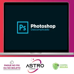 Curso Photoshop Descomplicado - Caio Vinicius