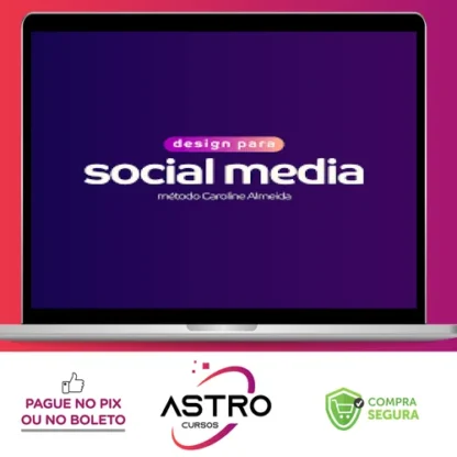 Design Para Social Media - Método Caroline Almeida