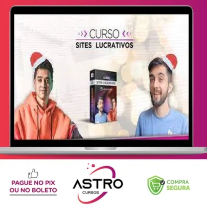 A Escola de Sites: Sites Lucrativos - Bruno Riether e Gabriel Simões
